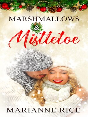 cover image of Marshmallows & Mistletoe